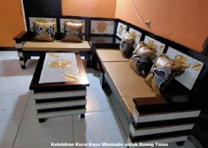 Kelebihan Kursi Kayu Minimalis untuk Ruang Tamu